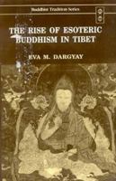 Rise of Esoteric Buddhism in Tibet 0877284326 Book Cover
