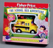 A School Bus Adventure (Fisher-Price Squeaky Shape Play Books) 1575841789 Book Cover