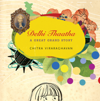 Delhi Thaatha: A Great Grand Story 0857425498 Book Cover