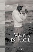 Morir Es Facil 1617643289 Book Cover