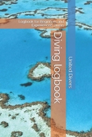 Diving logbook: Logbook for Beginners and Experienced Divers 1672831687 Book Cover