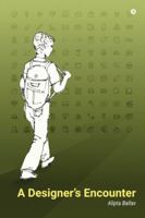 A Designer's Encounter B0G2SV83F9 Book Cover