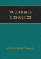 Veterinary Obstetrics 5518438516 Book Cover