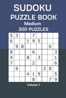 Sudoku Puzzle Book Medium: 300 Puzzles Volume 7 B08D516KHW Book Cover