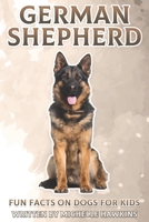 German Shepherd: Fun Facts on Dogs for Kids #11 null Book Cover