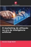 O marketing de afiliação na era da inteligência artificial (Portuguese Edition) 6207669746 Book Cover