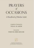 Prayers of Occasions: A Handbook of Muslim Salah 0956455808 Book Cover