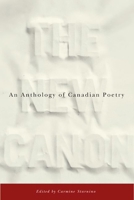 The New Canon: An Anthology of Canadian Poetry 1550652087 Book Cover