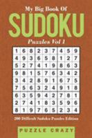 My Big Book Of Soduku Puzzles Vol 1: 200 Difficult Sudoku Puzzles Edition 168305590X Book Cover