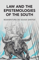 Law and the Epistemologies of the South 1107157862 Book Cover