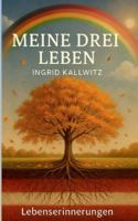 Meine drei Leben (German Edition) 3819211144 Book Cover