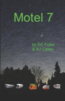 Motel 7 B0FJ8M91V1 Book Cover