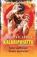 Kalaripayattu: India's Own Combat Culture B0DV9W5N1H Book Cover