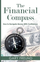 The Financial Compass 195791744X Book Cover