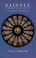 Saintly Companions: A Cross-Reference of Sainted Relationships 0818906936 Book Cover