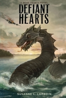 Defiant Hearts (Dead Hearts Book 4) 1725174766 Book Cover