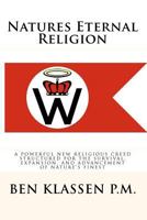 Nature's Eternal Religion 168204257X Book Cover