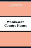 Woodward's Country Homes 9353292107 Book Cover