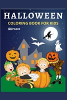 HALLOWEEN - COLORING BOOK - FOR KIDS B09HNG356Y Book Cover