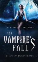 The Vampire's Fall 1777292921 Book Cover