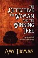 The Detective, The Woman and the Winking Tree 1780923449 Book Cover