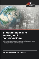 Sfide ambientali e strategie di conservazione (Italian Edition) 6207994442 Book Cover