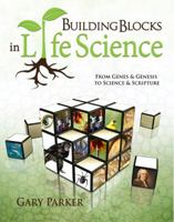 Laying a Creation Foundation: Building Blocks in Life Science