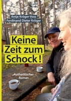 Keine Zeit zum Schock (German Edition) 3749402981 Book Cover