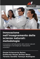 Innovazione nell'insegnamento delle scienze naturali: metodologie (Italian Edition) 6208850886 Book Cover
