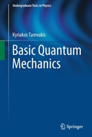 Basic Quantum Mechanics 3030227766 Book Cover