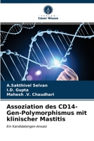 Assoziation des CD14-Gen-Polymorphismus mit klinischer Mastitis 6203687200 Book Cover