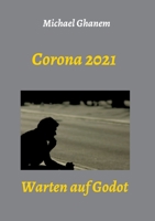 Corona 2021: Warten auf Godot 3347289927 Book Cover