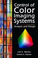 Control of Color Imaging Systems: Analysis and Design 0849337461 Book Cover