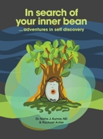 In Search of Your Inner Bean: ... Adventures in Self Discovery B09VFRYDN3 Book Cover