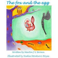 The fox and the egg 132657969X Book Cover