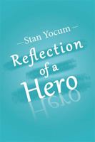 Reflection of a Hero 1984574299 Book Cover