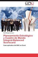 Planeamiento Estrategico y Cuadro de Mando Integral-Balanced Scorecard 3846567973 Book Cover