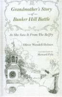 Grandmother's Story Of Bunker Hill Battle 1983500739 Book Cover