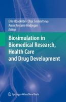 Biosimulation in Biomedical Research, Health Care and Drug Development 370911764X Book Cover