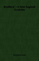 Bradford  - A New England Academy 1406755796 Book Cover