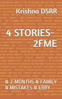 4 Stories- 2fme: # 2 Months # Family # Mistakes # Ebby 1973401584 Book Cover