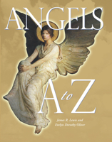 Angels A to Z (Angel Encyclopedia) 0787606529 Book Cover