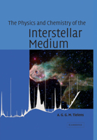 The Physics and Chemistry of the Interstellar Medium 0521533724 Book Cover