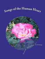 Songs of the Human Heart 1463637020 Book Cover