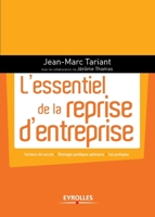 L'essentiel de la reprise d'entreprise: Facteurs de succès - Montages juridiques optimums - Cas pratiques. 2212554125 Book Cover