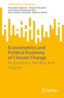 Econometrics and Political Economy of Climate Change: Innovations, Models and Policies (SpringerBriefs in Economics) 3032334748 Book Cover