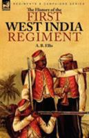 The History of the First West India Regiment 9362769352 Book Cover