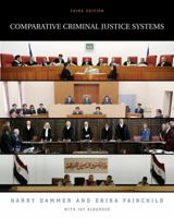 Comparative Criminal Justice Systems 0534615422 Book Cover