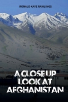 A Close Up Look at Afghanistan 1801280843 Book Cover