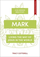 Mark: Following Jesus in All of Life 1789743664 Book Cover